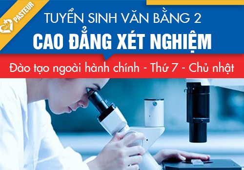 Linh hoạt thời gian khi đăng ký theo học Văn bằng 2 Cao đẳng Xét nghiệm Linh hoạt thời gian khi đăng ký theo học Văn bằng 2 Cao đẳng Xét nghiệm
